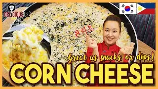 [Easy Korean Recipe in Tagalog]  CORN CHEESE | Perfect for dips or appetizers!