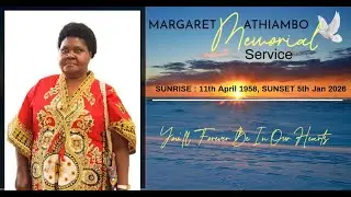 MARGARET ATHIAMBO|| MEMORIAL  SERVICE
