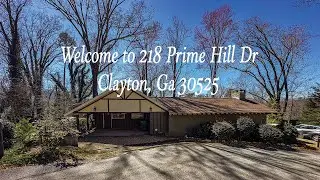 218 Prime Hill Dr Clayton Ga 30525 | Offered by Durpo Realty