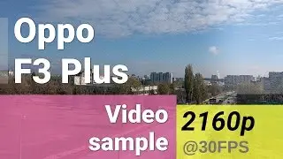 Oppo F3 Plus 4K video sample
