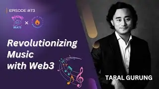 Rebuilding the Creator Economy with AI, Music & Web3 | Taral Gurung of Soundbeats