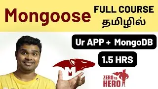 Mongoose Tutorial for beginners in Tamil 2025 | Full Course | MongoDB Object Modeling Library