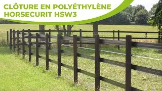 La clôture en lisses polyéthylène HORSECURIT HSW3, par Abrivert
