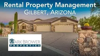 Property Management Companies Gilbert AZ | Mark Brower Properties | Rental Property Management