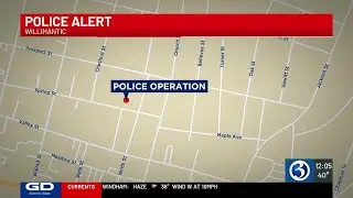 MAP: Willimantic police ask public to avoid an area for an operation