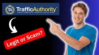 Is Traffic Authority Legit or a Scam? [2024 Review]