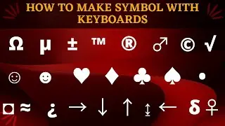 How to make a symbol with keyboard shortcut | 5 Ways to Make a Symbol with a Keyboard Shortcut Key.