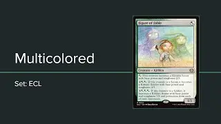 Lorwyn Eclipsed Limited Set Review: Multicolored