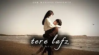 Tere Lafz – Most Emotional Hindi Urdu Song  sam_music69