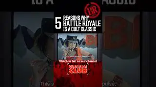 Battle Royale Explanation Video (Cult Film Club Clip) Battle Royale is a Cult Classic