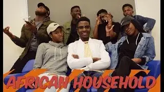 GROWING UP IN AN AFRICAN HOUSEHOLD  (PART 1)