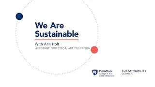 We Are Sustainable with Ann Holt