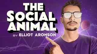 The Social Animal: How to Manipulate Society (Book Summary)