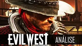 Evil West : Vale ou N&atilde;o a Pena Jogar!?