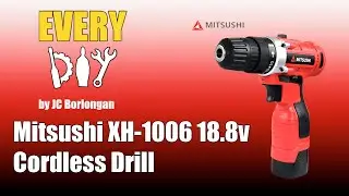 MITSUSHI XH-1006 18.8V CORDLESS DRILL | LAZADA | SHOPEE | EVERY DIY