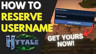 Hytale &mdash; Как зарезервировать имя пользователя Hytale (обновленное руководство)