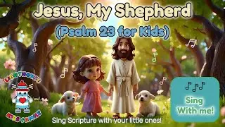 Jesus, My Shepherd (Psalm 23) 🐑 | Kids Bible Song | Lighthouse Kids Family | Christian Worship