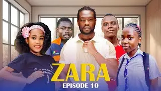ZARA EPISODE [10] #lovestory