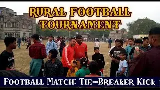 Football Match: Tie-Breaker Kicks | Rural Football Tournament | Murshidabad | WB #video