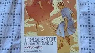 Tropical Baroque: Four Manile&ntilde;o Theatricals by Nick Joaquin | Book Review