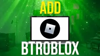 How To Add BTRoblox On Chrome