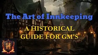 The Authentic Innkeeper: A GameMaster's Guide to Medieval Hospitality