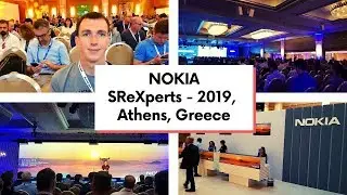 Nokia SReXperts 2019, Athens, Greece - network engineers conference | конференция сетевых инженеров