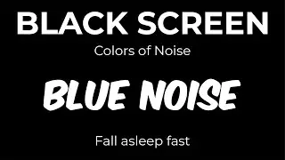 Blue Noise | Boost Your Energy and Focus | Black Screen | 3 h
