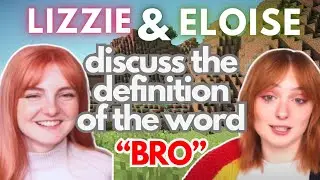 Lizzie & soupforeloise discuss their definition of the word 