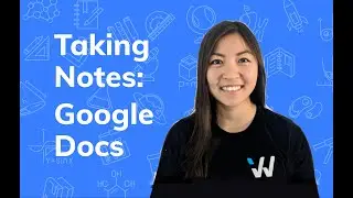 How To Take Notes In University Using Google Docs | College Advice | Wizeprep
