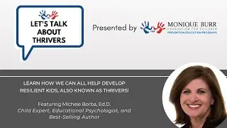 Let's Talk About Prevention Webinar: Thrivers with Dr. Michele Borba