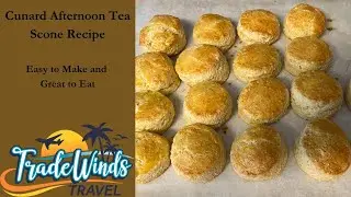 Cunard Scones Recipe | Elegant Cruise-Style Scones for Christmas Parties & Afternoon Tea