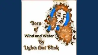 wind and water