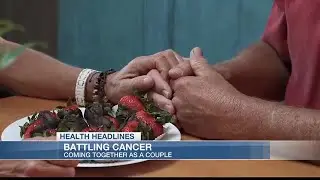 Health Headlines: How to cope with cancer as a couple