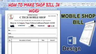 HOW TO MAKE  MOBILE SHOP BILL IN WORD  || mobile shop bill ko kaisa banaya ms word ma