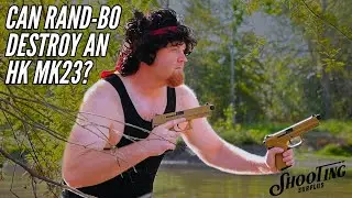 Can Rand-Bo destroy the HK MK23?