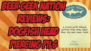 Пирсинг головы акулы (Dogfish Head Piercing Pils) | Обзоры крафтового пива Beer Geek Nation