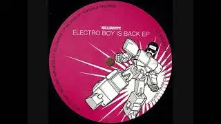 Killdahype - Electro Boy Is Back (Hustler Rise Remix by Thomas Sari)