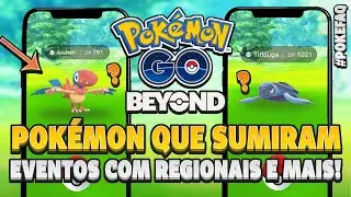 Pok&eacute;mon que SUMIRAM, eventos com regionais e mais! | #PokeFAQ | Pok&eacute;mon GO