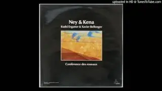 Kudsi Erguner & Xavier Bellenger - Apu-Caylioch (Le Seigneur des &eacute;toiles)