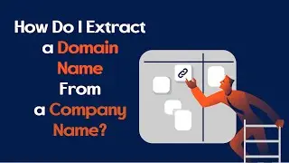 How Do I Extract a Domain Name From a Company Name?