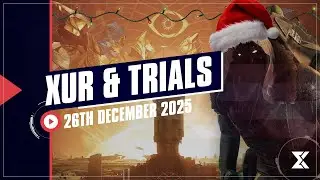 Destiny 2 Xur & Trials - Xur classic Nightfall weapons & Saint-14 has a NEW Pulse (26th Dec 2025)