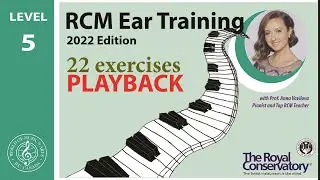 22 Playback Exercises (PART 3) - from RCM Gr.5 book / EASY TO USE FOR A CHILD