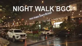 FRIDAY NIGHT WALK IN BGC - A Virtual Night Tour of the Most Modern City in the Philippines