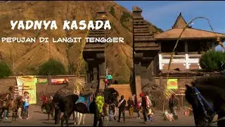 YADNYA KASADA : Pepujan di Langit Tengger
