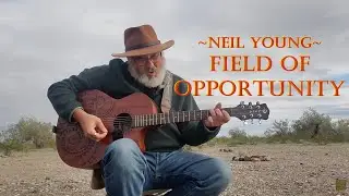 Rusty Old Horse - Field Of Opportunity (Neil Young cover)