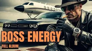 BOSS ENERGY | Full Hard Trap Rap Album 2025 | Pure Power, Silent Domination, No Retreat