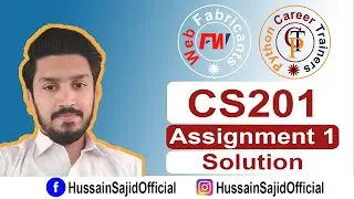 CS201 Assignment 1 Solution Fall 2021 | Virtual University | Hussain Sajid