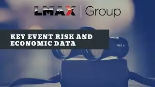 Key event risk and economic data