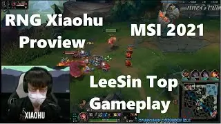 MSI 2021 Proview RNG Xiaohu Leesin Top Gameplay RNG vs PGG